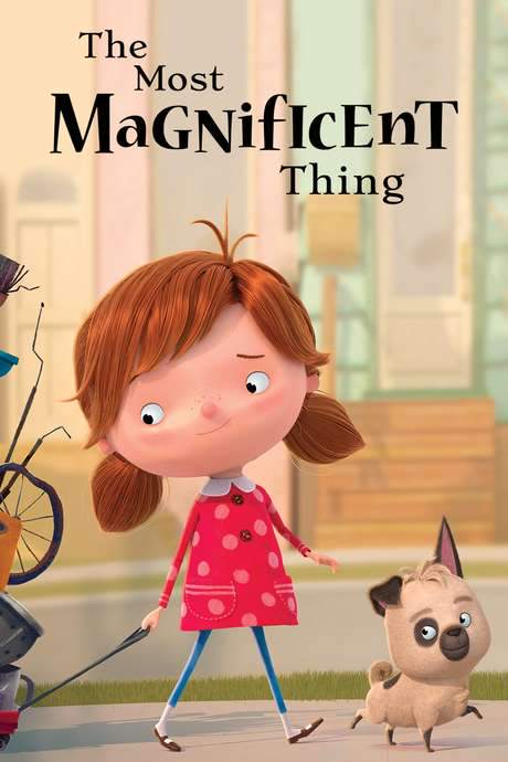 The Most Magnificent Thing (2019) movie poster