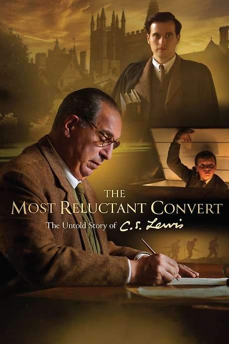 The Most Reluctant Convert: The Untold Story of C.S. Lewis (2021) movie poster