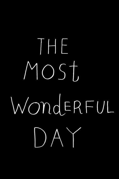 The Most Wonderful Day (2019) movie poster