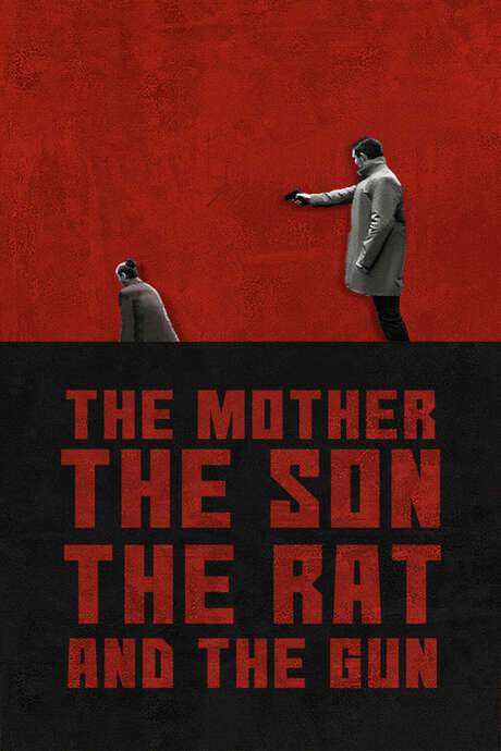 The Mother the Son The Rat and The Gun (2022) movie poster