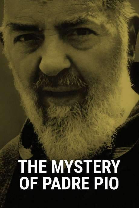 The Mystery of Padre Pio (2018) movie poster