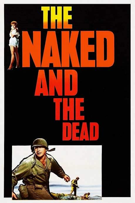The Naked and the Dead (1958) movie poster