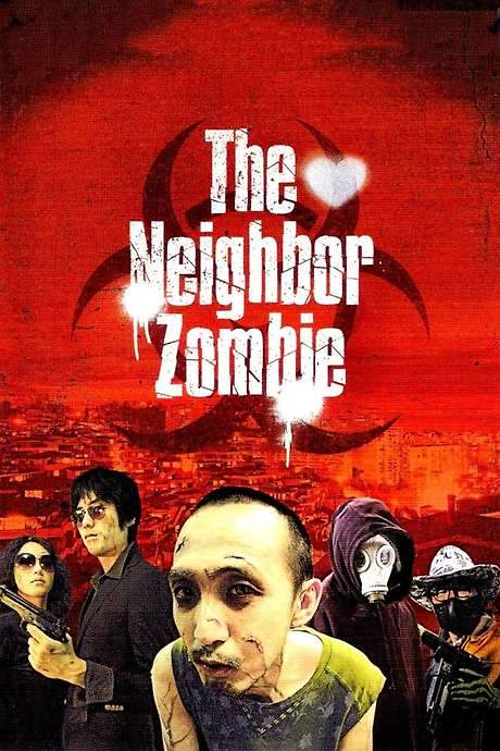 The Neighbor Zombie (2010) movie poster
