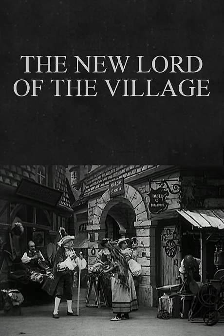 The New Lord of the Village (1908) movie poster