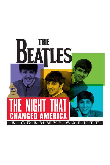 The Night That Changed America: A Grammy Salute to the Beatles (2014) movie poster