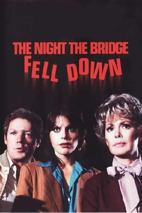 The Night the Bridge Fell Down (1980) movie poster