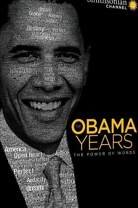 The Obama Years: The Power of Words (2017) movie poster
