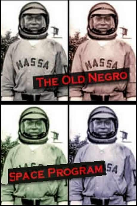 The Old Negro Space Program (2004) movie poster
