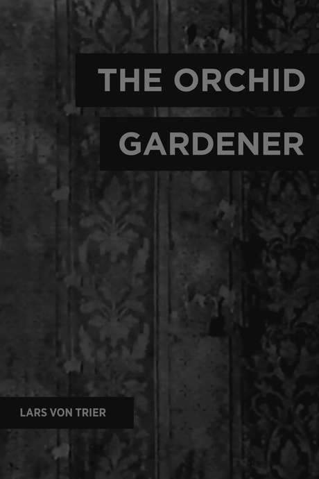 The Orchid Gardener (1977) movie poster