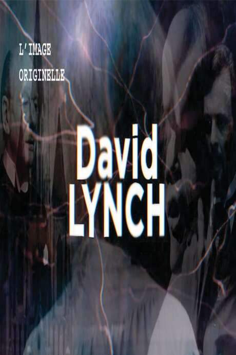 The Original Image - David Lynch (2019) movie poster