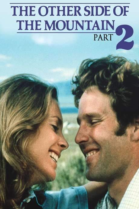The Other Side of the Mountain: Part II (1978) movie poster