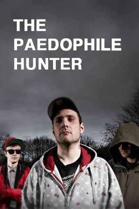 The Paedophile Hunter (2014) movie poster