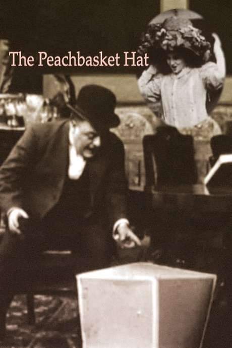 The Peachbasket Hat (1909) movie poster