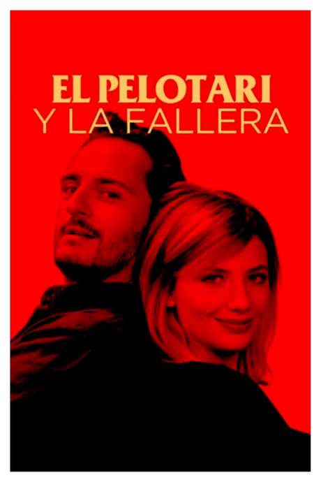 The Pelota Player and the Fallera (2017) movie poster