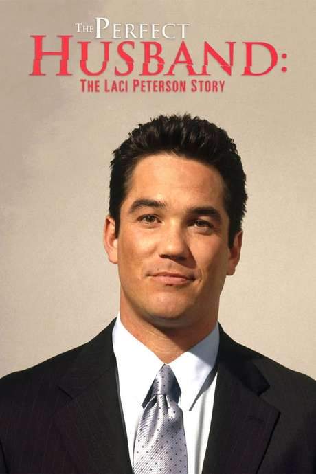The Perfect Husband: The Laci Peterson Story (2004) movie poster