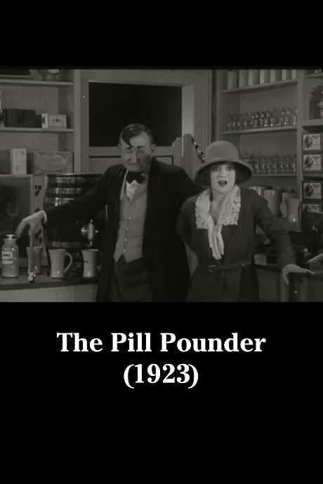 The Pill Pounder (1923) movie poster
