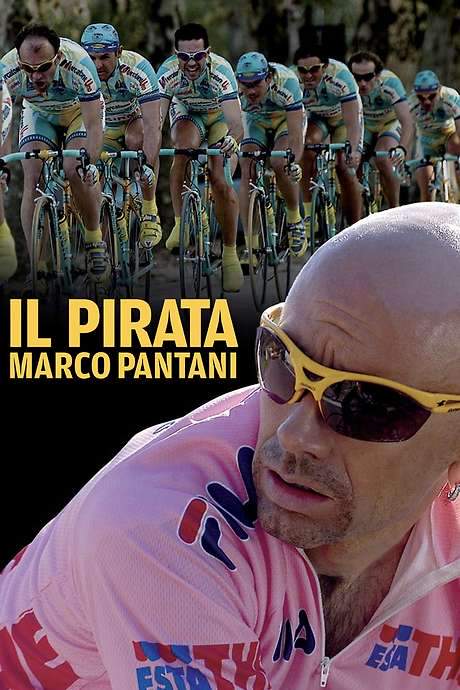 The Pirate - Marco Pantani (2007) movie poster