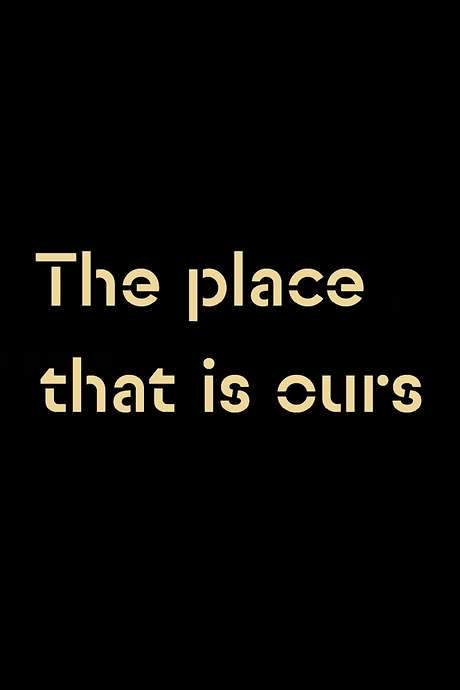 The Place that is Ours (2021) movie poster