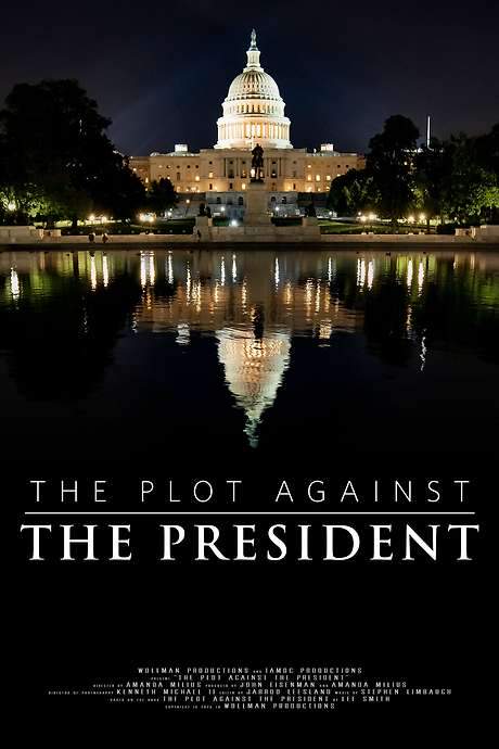 The Plot Against the President (2020) movie poster