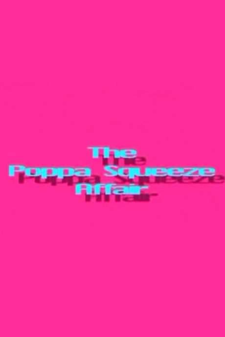 The Poppa Squeeze Affair (2000) movie poster