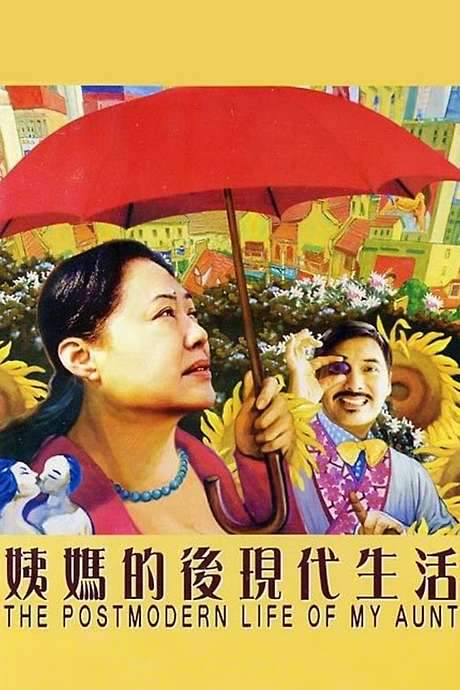 The Postmodern Life of My Aunt (2006) movie poster