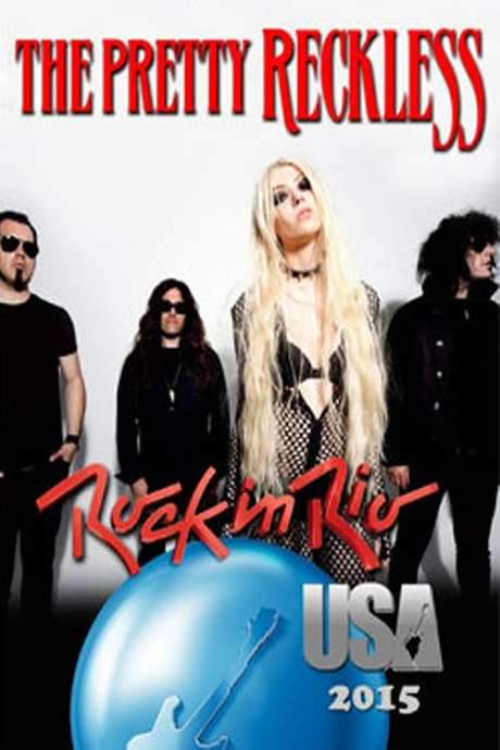 The Pretty Reckless - Rock in Rio (USA) 2015 movie poster