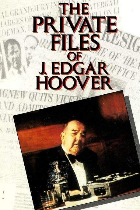 The Private Files of J. Edgar Hoover (1977) movie poster