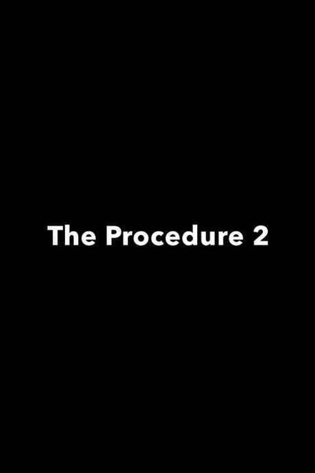 The Procedure 2 (2019) movie poster