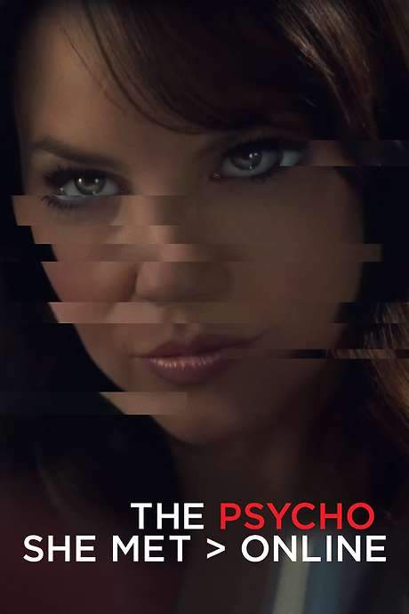 The Psycho She Met Online (2017) movie poster