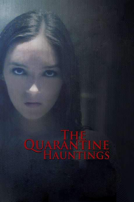 The Quarantine Hauntings (2015) movie poster