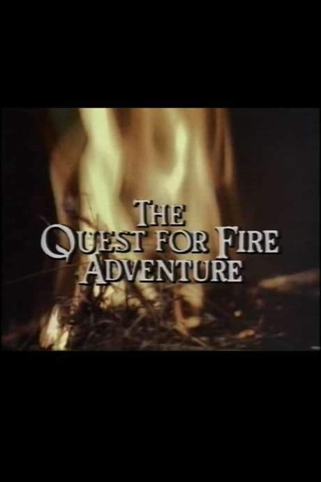 The Quest for Fire Adventure (1982) movie poster