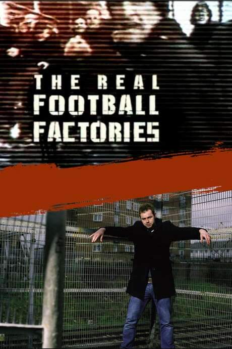 The Real Football Factories (2006) movie poster