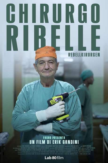 The Rebel Surgeon (2017) movie poster
