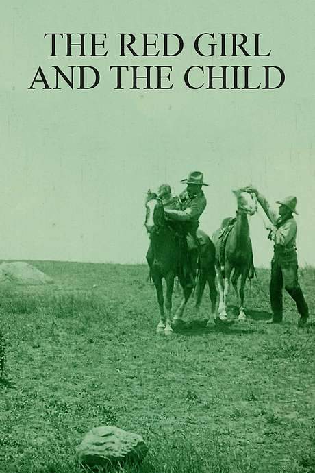 The Red Girl and the Child (1910) movie poster