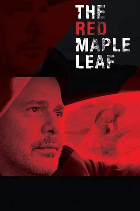 The Red Maple Leaf (2017) movie poster
