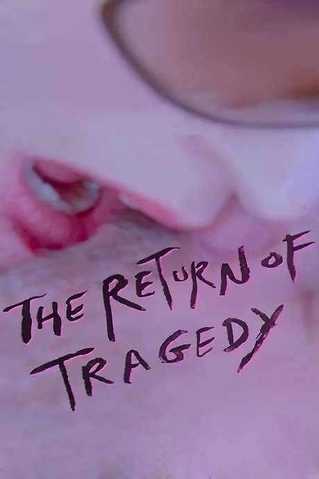 The Return of Tragedy (2020) movie poster
