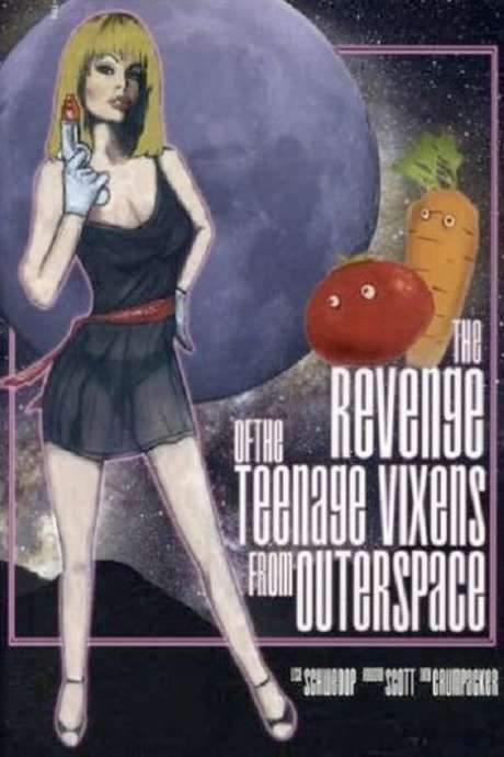 The Revenge of the Teenage Vixens from Outer Space (1985) movie poster