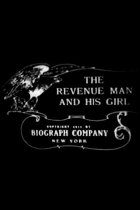 The Revenue Man and His Girl (1911) movie poster