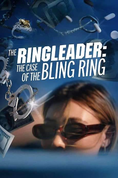 The Ringleader: The Case of the Bling Ring (2023) movie poster
