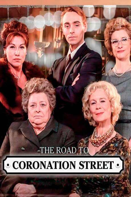 The Road to Coronation Street (2010) movie poster