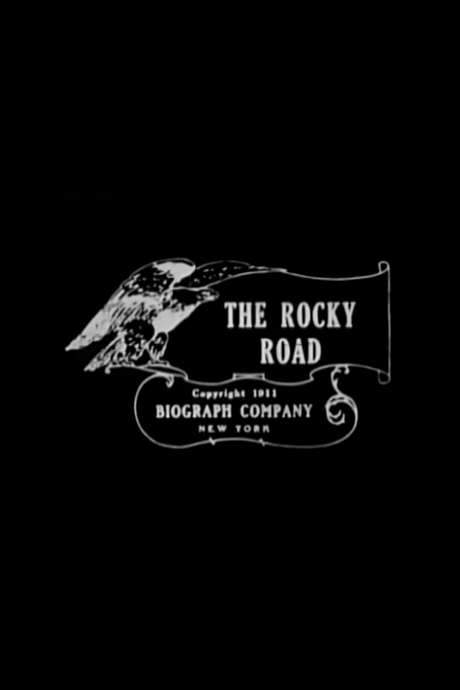 The Rocky Road (1910) movie poster