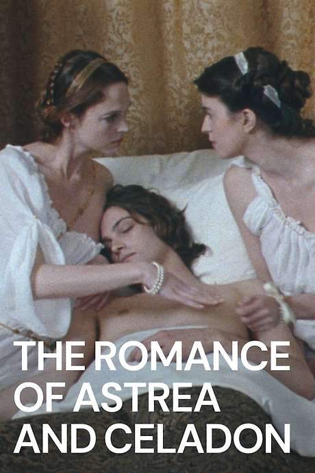 The Romance of Astrea and Celadon (2007) movie poster