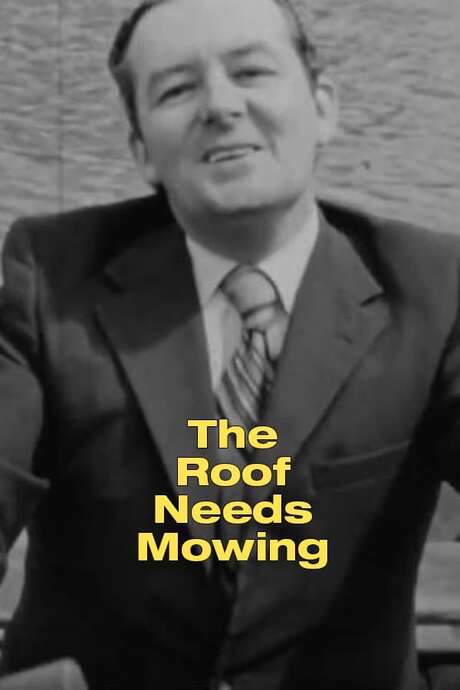 The Roof Needs Mowing (1971) movie poster
