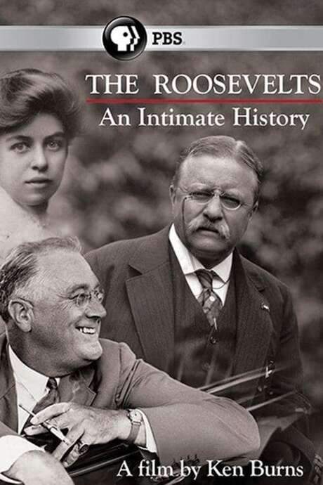 The Roosevelts: An Intimate History (2014) movie poster