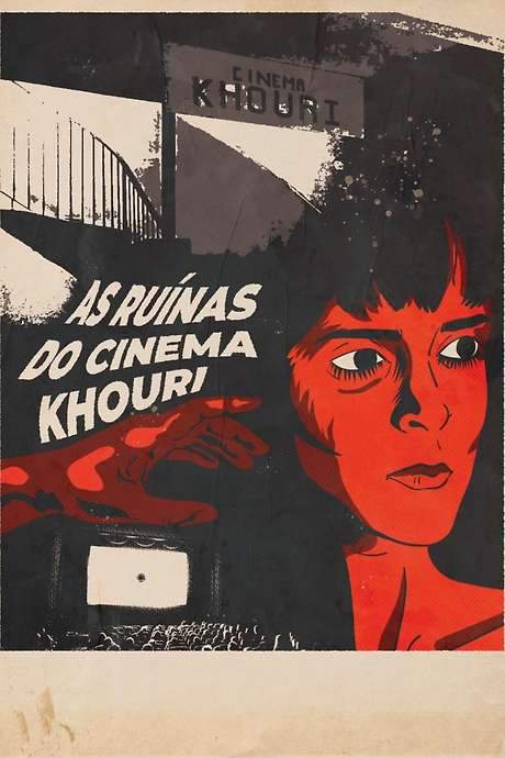 The Ruins of Cinema Khouri (2022) movie poster
