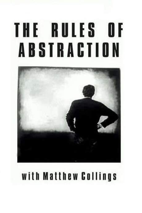 The Rules of Abstraction with Matthew Collings (2014) movie poster