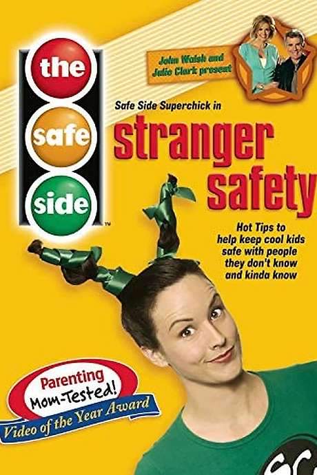The Safe Side: Stranger Safety (2005) movie poster
