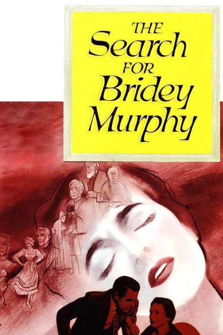 The Search for Bridey Murphy (1956) movie poster