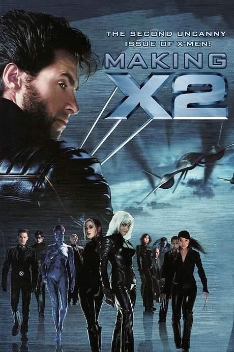 The Second Uncanny Issue of X-Men - Making X2 (2003) movie poster