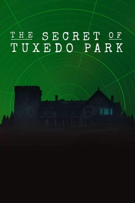 The Secret of Tuxedo Park (2018) movie poster